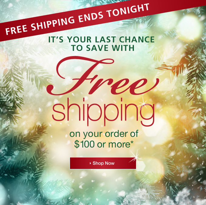 Free shipping ends tonight